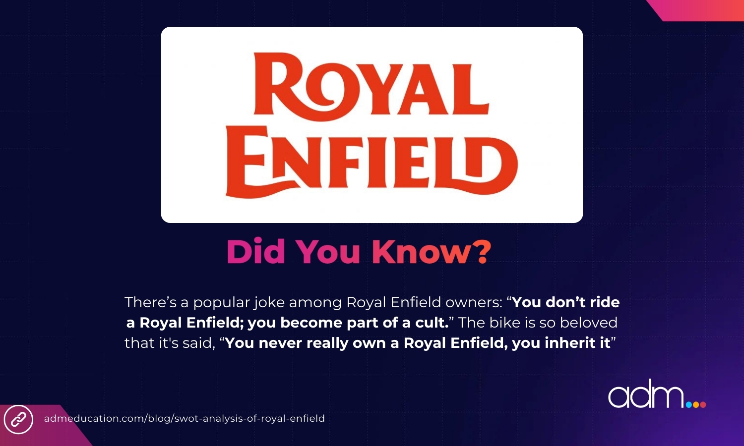 SWOT Analysis of Royal Enfield