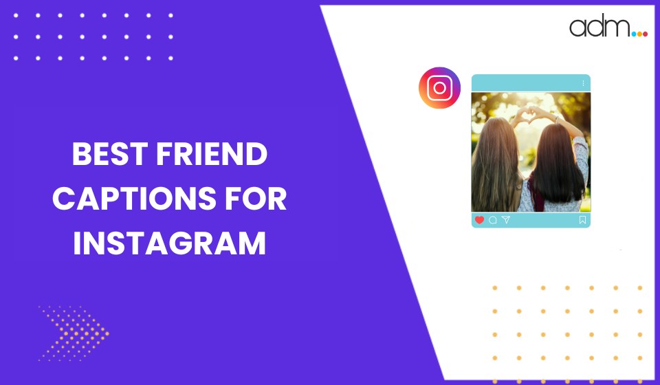 Best Friend Captions for Instagram