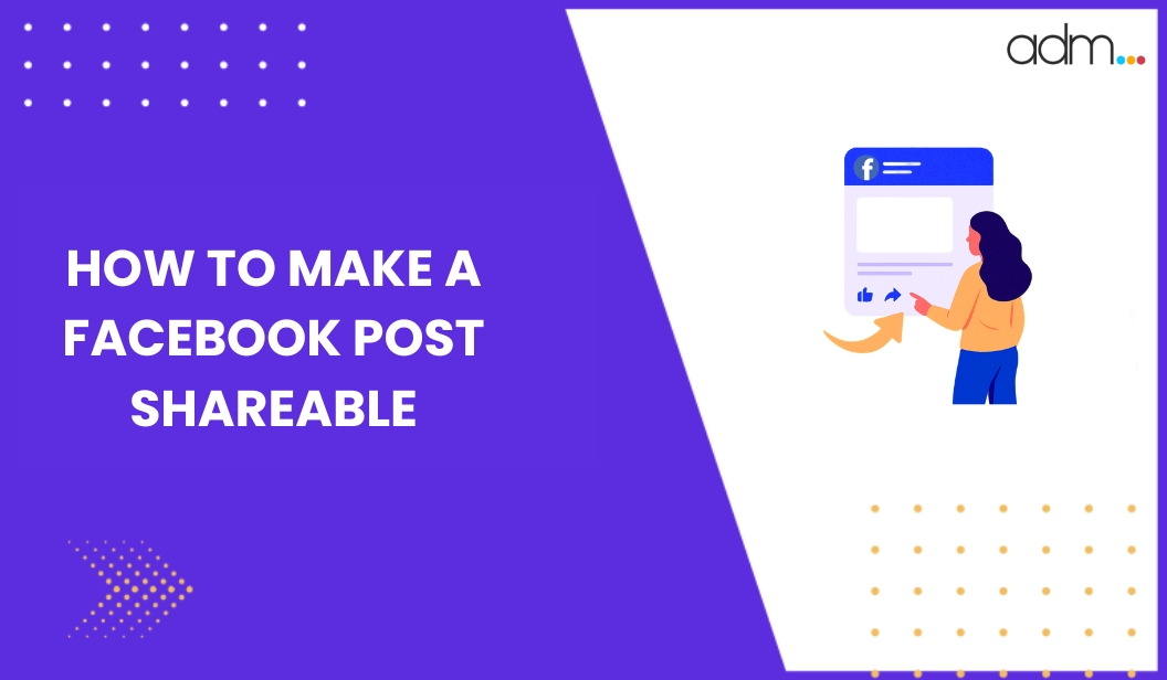 How to Make a Facebook Post Shareable
