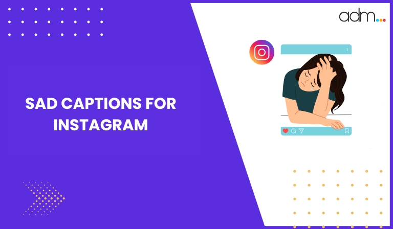 sad captions for Instagram