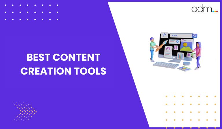Best Content Creation Tools