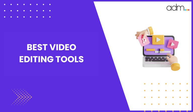Best Video Editing Tools