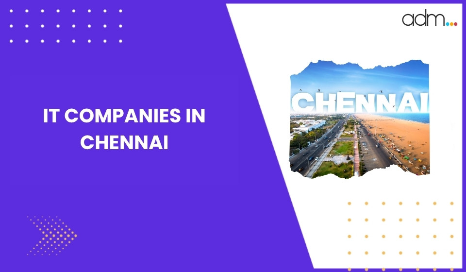 IT Companies in Chennai