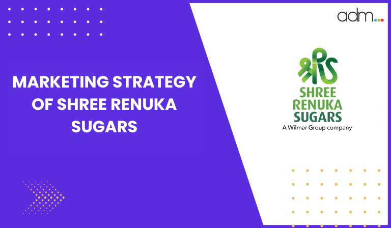 Marketing Strategy of Shree Renuka Sugars