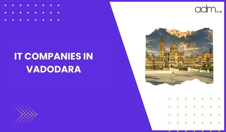 IT Companies in Vadodara