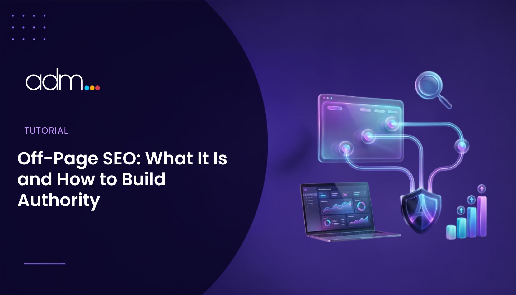 Off-Page SEO What It Is and How to Build Authority