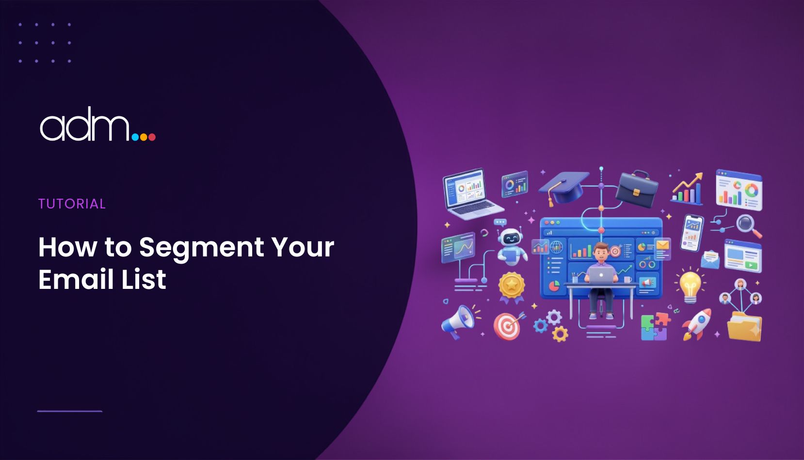 How to Segment Your Email List