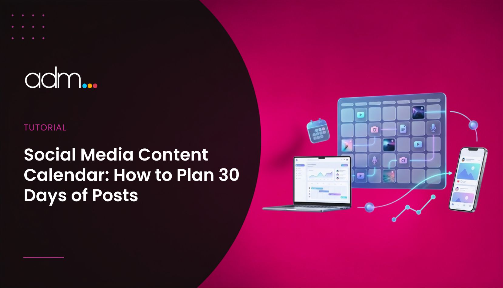 Social Media Content Calendar How to Plan 30 Days of Posts