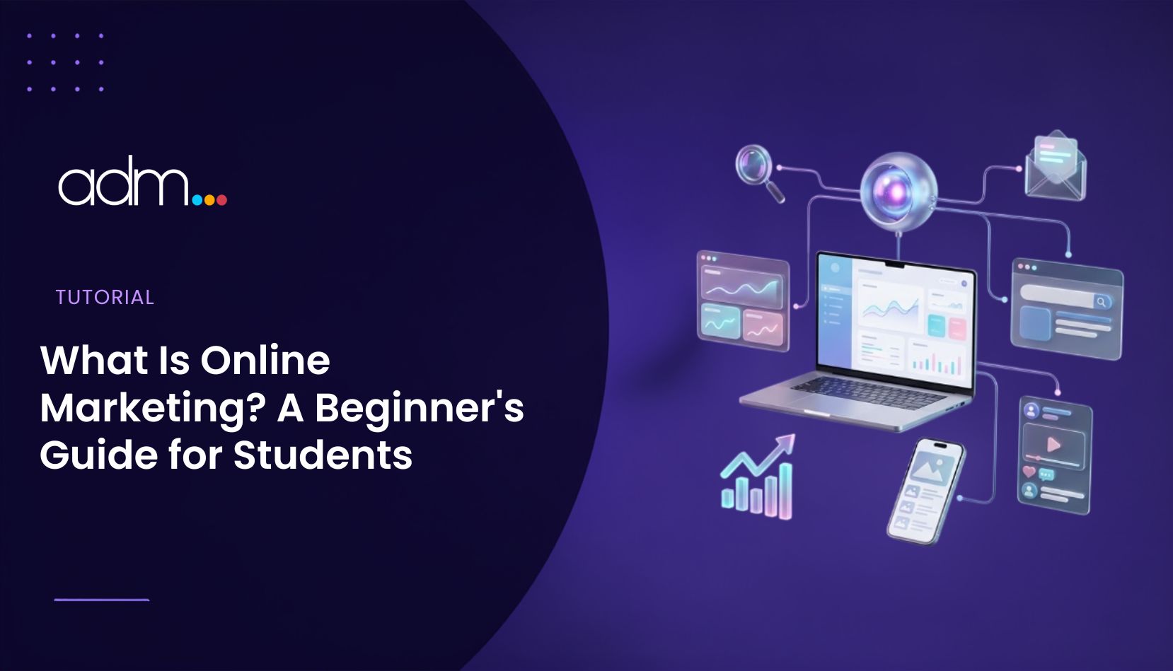 What Is Online Marketing A Beginner's Guide for Students