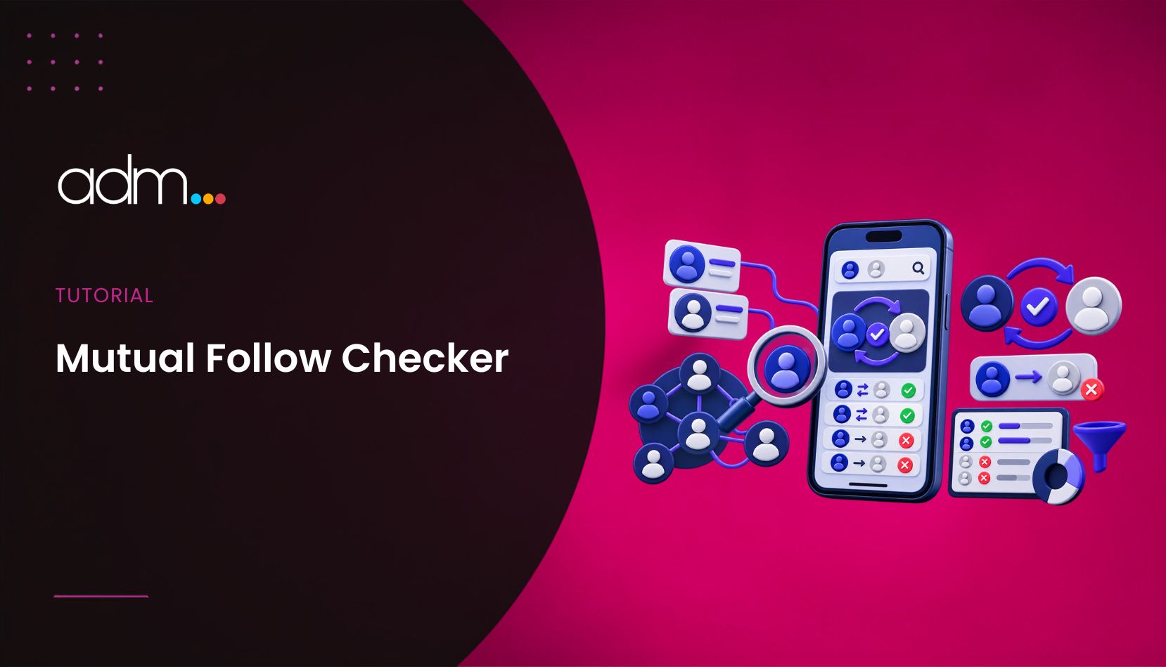 Mutual Follow Checker