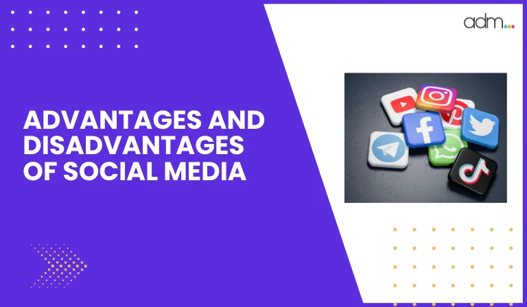 advantages and disadvantages of social media